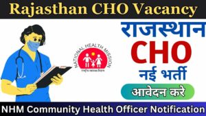 Rajasthan CHO Recruitment 2024 Notification