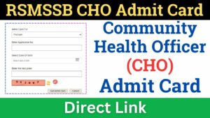 Rajasthan CHO Admit Card 2024 Direct Link